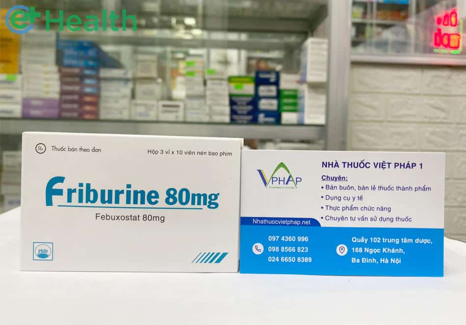 Mua thuốc Friburine 80mg chính hãng tại Nhà thuốc Việt Pháp 1